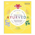 Practical Ayurveda
