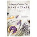 Amazing Essential Oils Make and Takes