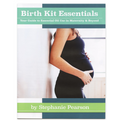 Birth Kit Essentials: Your Guide to Essential Oil Use in Maternity & Beyond Booklet