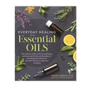 Everyday Healing with Essential Oils
