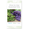 How to Use Essential Oils: Peppermint, Melaleuca, and Lavender Brochure