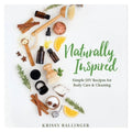 Naturally Inspired - Natural DIY Recipes (2nd Edition)
