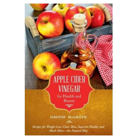 Apple Cider Vinegar for Health & Beauty