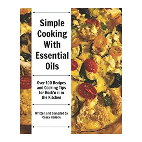 Simple Cooking with Essential Oils