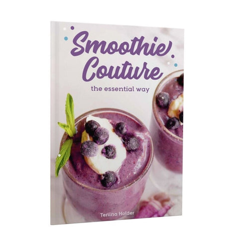 Smoothie Couture the Essential Way